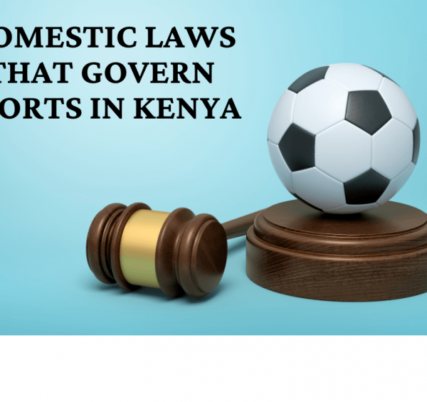 Domestic Laws that Governs Sports in Kenya